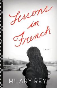 Lessons In French by Hilary Reyl