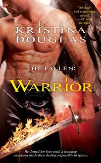 Warrior by Kristina Douglas