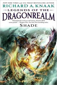 Legends Of The Dragonrealm by Richard A. Knaak