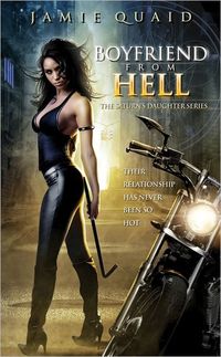 Boyfriend From Hell by Jamie Quaid