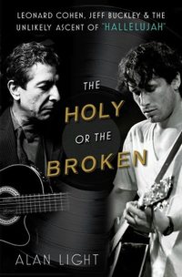 The Holy Or The Broken by Alan Light