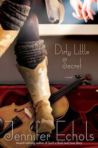 Dirty Little Secret by Jennifer Echols