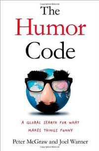 The Humor Code by Peter McGraw