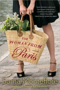 The Woman From Paris by Santa Montefiore