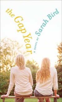 The Gap Year by Sarah Bird
