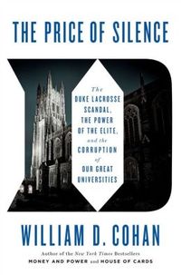 The Price Of Silence by Willam D. Cohan