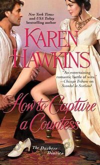 Excerpt of How To Capture A Countess by Karen Hawkins