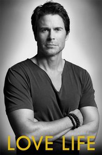 Love Life by Rob Lowe