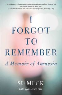 I Forgot to Remember by Su Meck