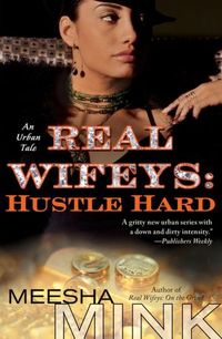 Real Wifeys by Meesha Mink