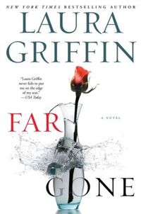 Far Gone by Laura Griffin