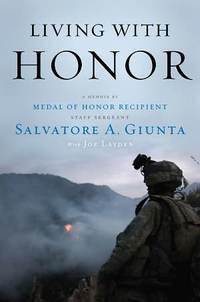 Living With Honor by Salvatore A. Giunta