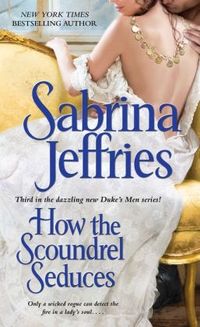 How The Scoundrel Seduces by Sabrina Jeffries