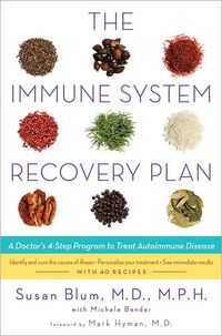 Your Immune System Recovery Plan by Susan S. Blum