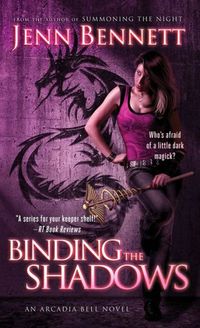Binding The Shadows by Jenn Bennett