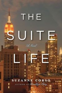 The Suite Life by Suzanne Corso