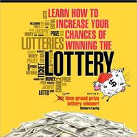 Learn How to Increase Your Chances of Winning the Lottery by Richard Lustig