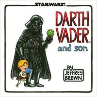 Darth Vader and Son by Jeffrey Brown