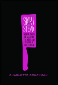 Skirt Steak by Charlotte Druckman