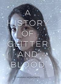 A History Of Glitter And Blood