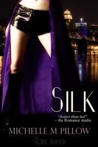 Silk by Michelle M. Pillow
