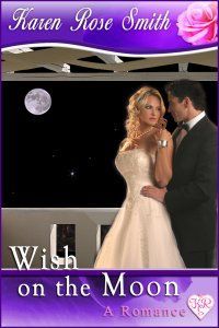 Wish on the Moon by Karen Rose Smith