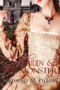 Maiden & the Monster by Michelle M. Pillow