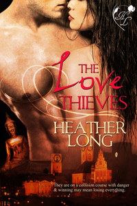 The Love Thieves by Heather Long