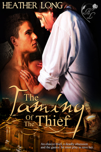 Taming of the Thief by Heather Long