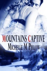 Mountain's Captive by Michelle M. Pillow