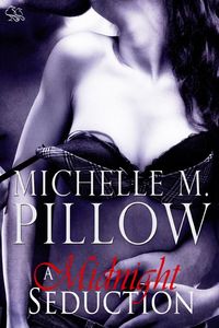 A Midnight Seduction by Michelle M. Pillow