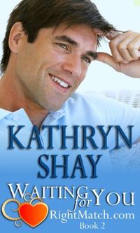 Waiting For You by Kathryn Shay