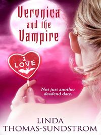 Veronica and the Vampire by Linda Thomas-Sundstrom