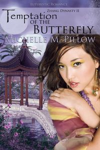 Temptation of the Butterfly by Michelle M. Pillow
