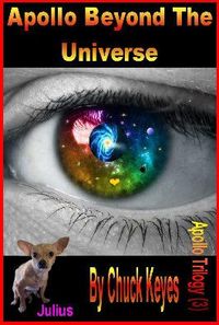 Apollo Beyond the Universe by Chuck Keyes