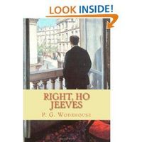 Right, Ho Jeeves by P.G. Wodehouse