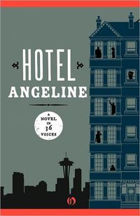 Hotel Angeline by Garth Stein