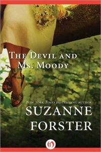 The Devil and Ms. Moody by Suzanne Forster