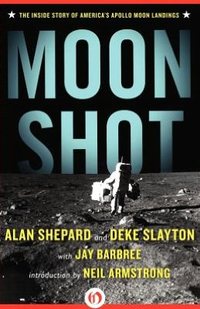 Moon Shot by Deke Slayton