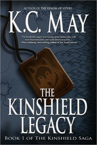 The Kinshield Legacy by K.C. May