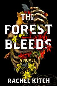 The Forest Bleeds