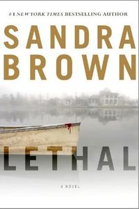 Lethal by Sandra Brown