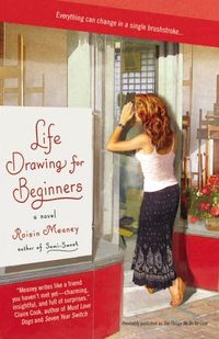 Life Drawing For Beginners by Roisin Meaney