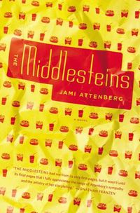 The Middlesteins by Jami Attenberg