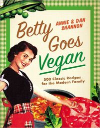 Betty Goes Vegan by Annie Shannon