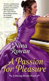 A Passion For Pleasure by Nina Rowan