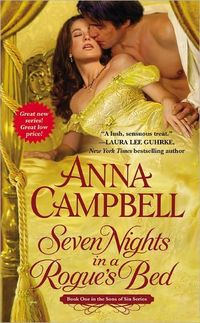 Seven Nights In A Rogue's Bed by Anna Campbell