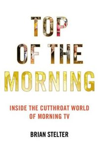 Top Of The Morning by Brian Stelter