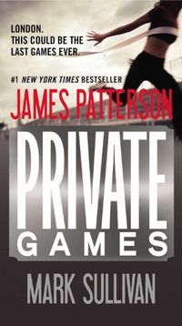 Private Games by Mark Sullivan