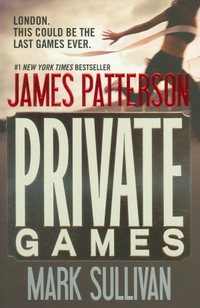 Private Games by Mark Sullivan